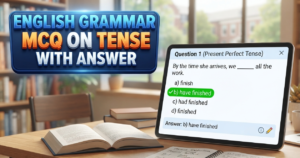 English Grammar MCQ on Tense with Answer